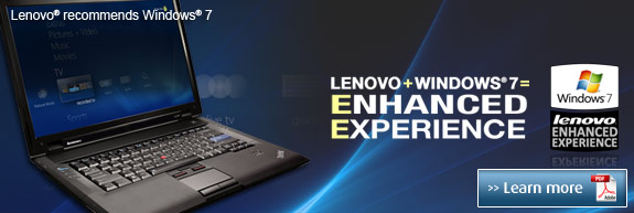 Lenovo + Windows® 7 = Enhanced Experience