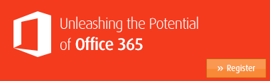 Unleash the Power of O365 - Webinar